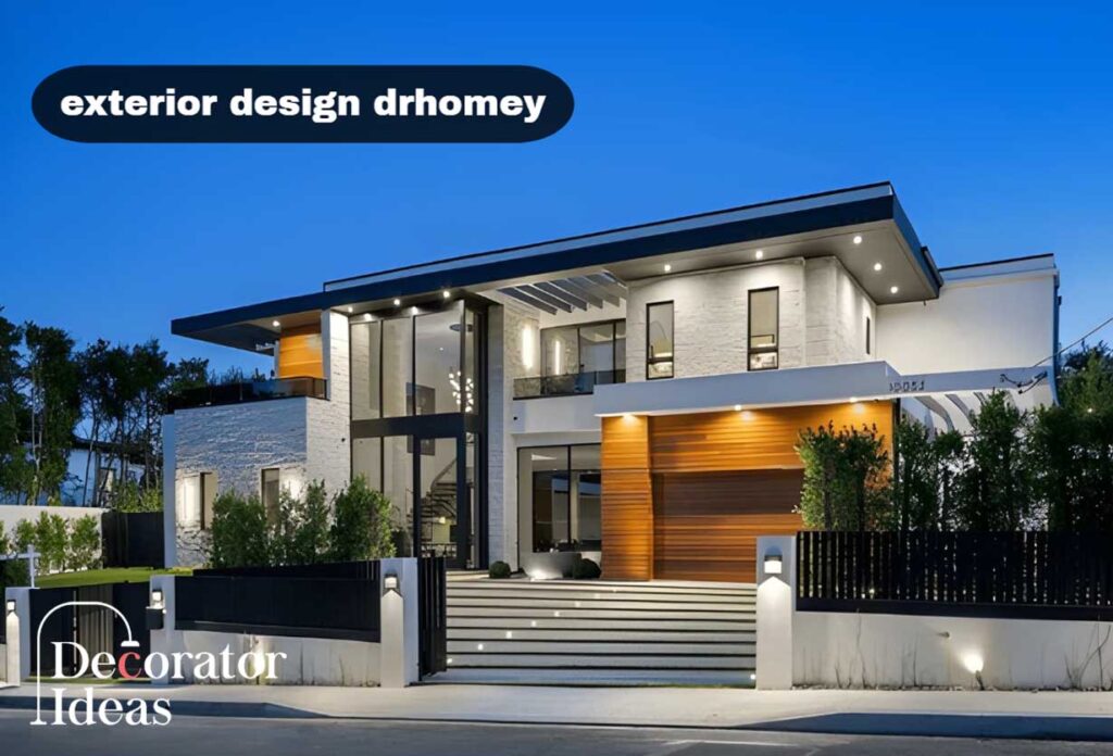 Dr Homey Exterior Design