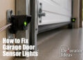 How to Fix Garage Door Sensor Lights